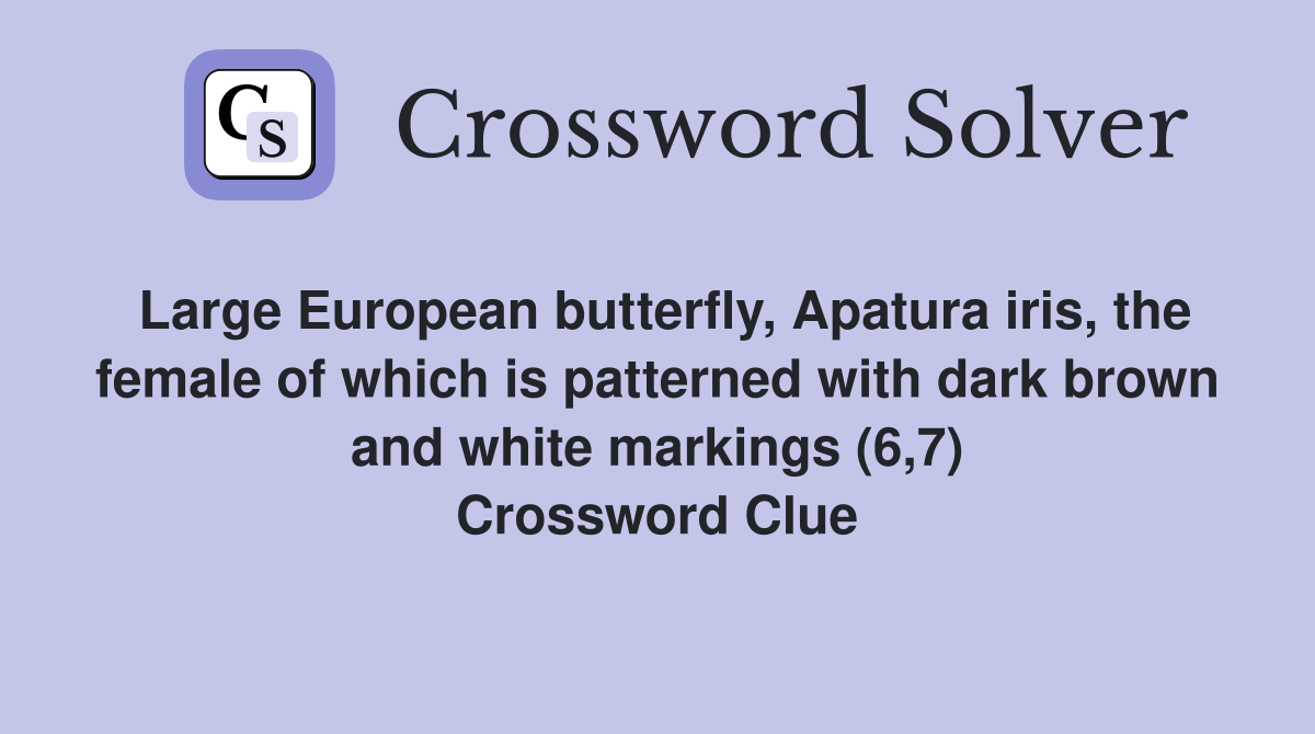 Large European butterfly, Apatura iris, the female of which is